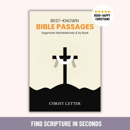 Best-Known Bible Passages Organized